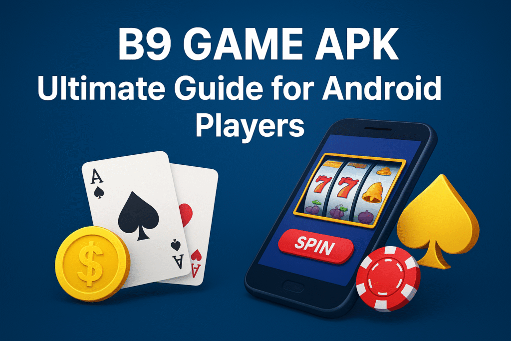 B9 Game APK
